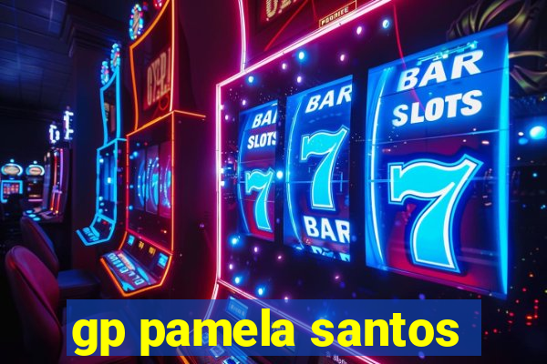 gp pamela santos